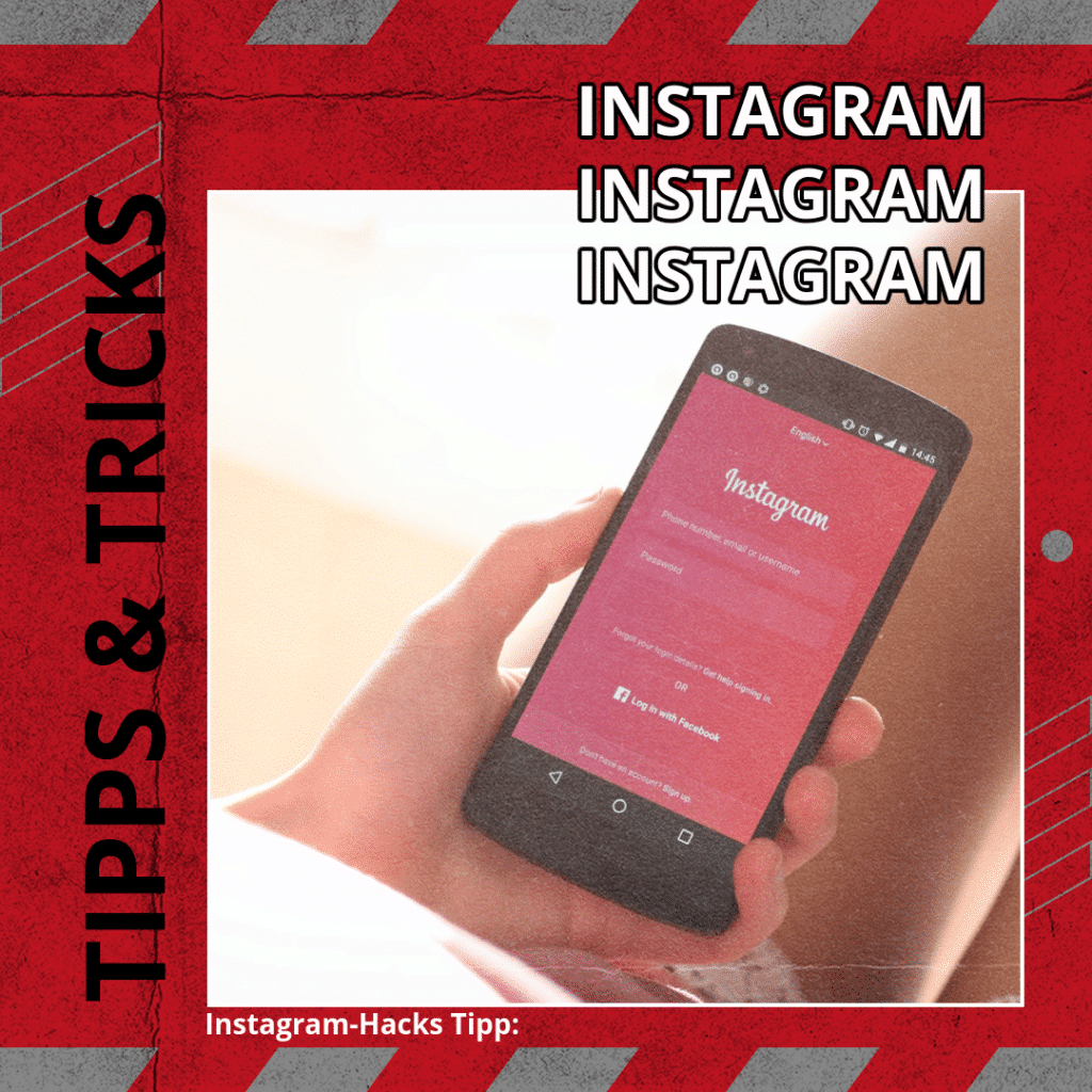 Instagram-Hacks Tipp: