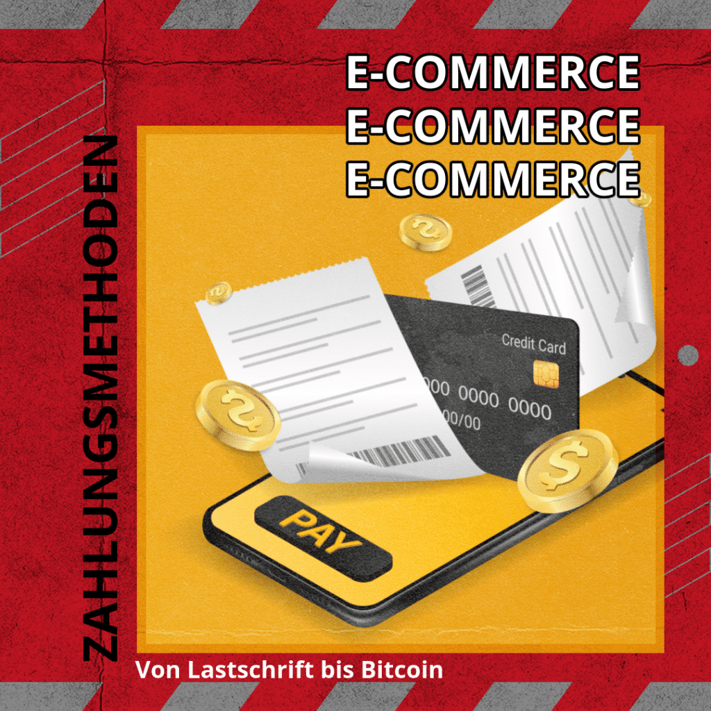 „Von Lastschrift bis Bitcoin: Ein Überblick über alle gängigen Zahlungsmethoden im E-Commerce“