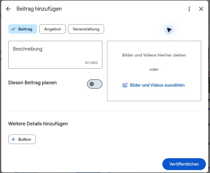 Google Unternehmensprofil optimieren: Anleitung für 2026 4 Editor für Google-Unternehmensprofil-Beiträge mit den Typen Beitrag, Angebot und Veranstaltung